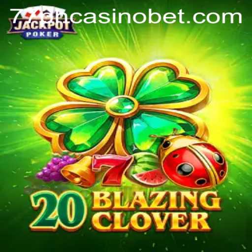 Discover the Thrills of 20BlazingClover at 77PH Casino