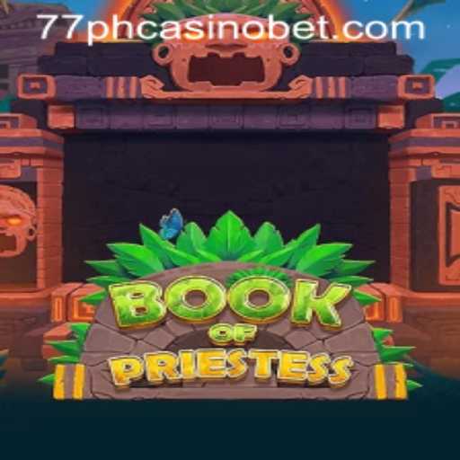 Experience the Mystical Journey with BookOfPriestess at 77PH Casino