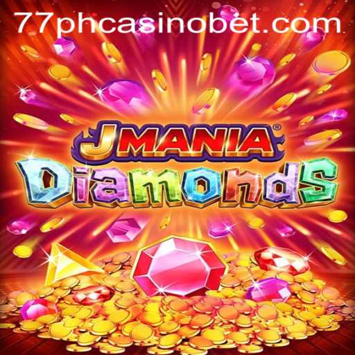 Exploring the Thrills of JManiaDiamonds at 77PH Casino