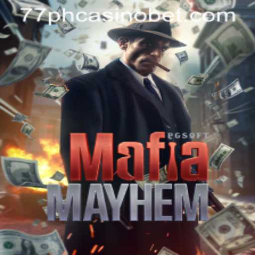 Exploring the Intricacies of MafiaMayhem: An In-Depth Look at the 77PH Casino Hit