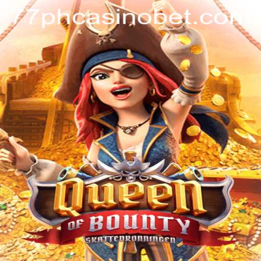 Experience the Thrills with QueenofBounty at 77PH Casino