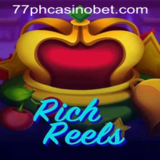 Explore the Exciting World of RichReels at 77PH Casino