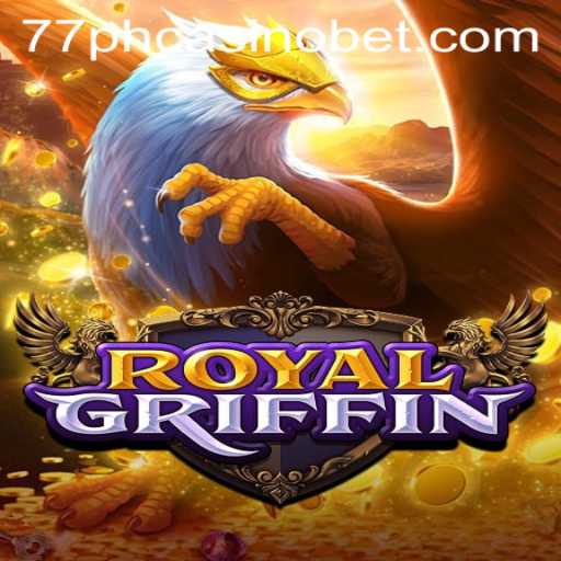 Discover the Exciting World of RoyalGriffin at 77PH Casino