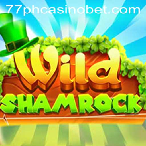 Discover the Excitement of WildShamrock at 77PH Casino